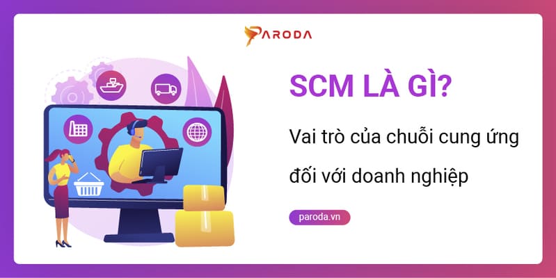 SCM là gì